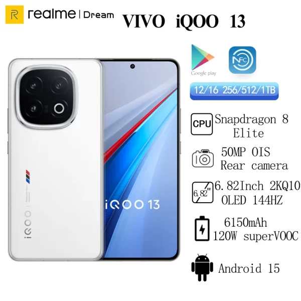 New ViVO iQOO 13 50MP Rear Camera OIS Snapdragon 8 Elite 6150mAh 120W SuperVOOC 6.82'' 2K Q10 OLED 144Hz Android 15 IP68 69